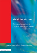 Cover  Visual Impairment : Access to education for children and young people