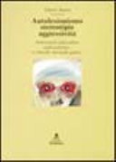 Cover  Autolesionismo stereotipie aggressività : Intervento educativo nell'autismo e ritardo mentale grave