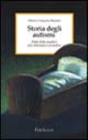 Cover  Storia degli autismi : dalle fiabe popolari alla letteratura scientifica