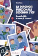 Cover  La diagnosi funzionale secondo l'ICF : il modello OMS, le aree e gli strumenti