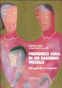 Copertina  Prendersi cura di un bambino piccolo