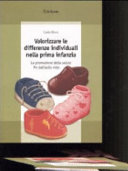Cover  Valorizzare le differenze individuali nella prima infanzia : La promozione della salute fin dall’asilo nido