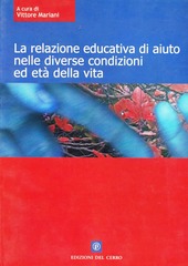 Cover  La relazione educativa di aiuto nelle diverse condizioni ed età della vita