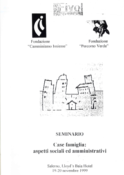 Cover  Seminario Case famiglia : aspetti sociali ed amministrativi. Salerno, 19-20 novembre 1999