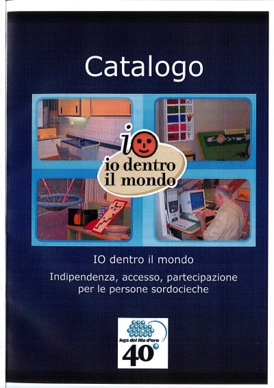 Cover  Io dentro il mondo : Indipendenza, accesso, partecipazione per le persone sordocieche