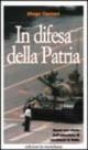 Cover  In difesa della patria : Quasi una storia dell'obiezione di coscienza in Italia