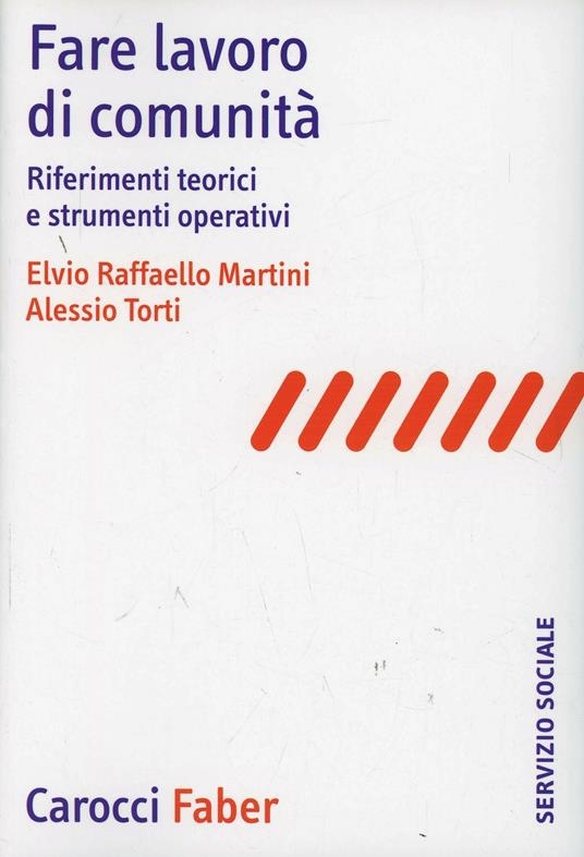 Cover  Fare lavoro di comunità : riferimenti teorici e strumenti operativi