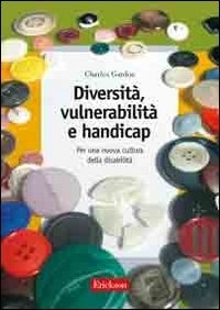 Cover  Diversità, vulnerabilità e handicap : Per una nuova cultura della disabilità