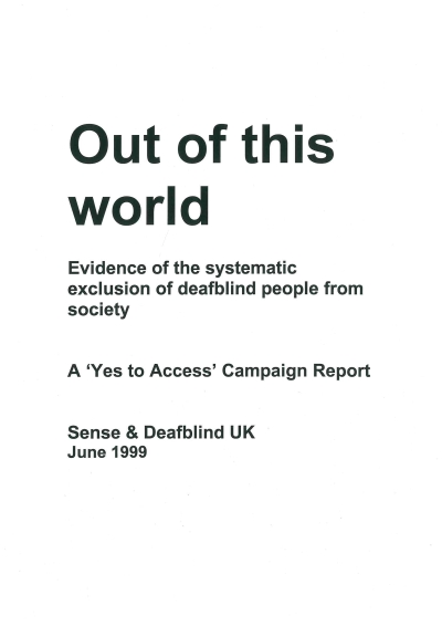 Cover  Out of this world : Evidence of the systematic exclusion of deafblind people from society