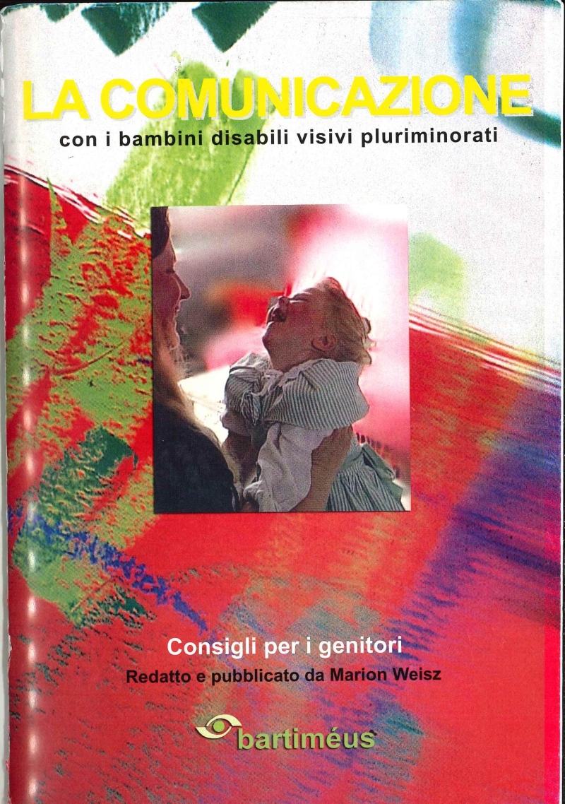Cover  La comunicazione con i bambini visivi pluriminorati : Consigli per i genitori