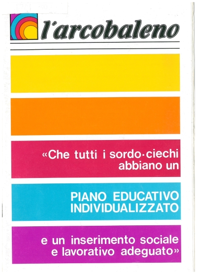 Cover  L'arcobaleno : Periodico dell'Associazione Nazionale Italiana fra i Genitori di Sordociechi Pluriminorati ANIGESCP