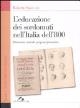 Cover  L'educazione dei sordomuti nell'Italia dell'800 : Istituzioni, metodi, proposte formative