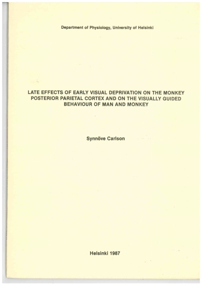 Copertina  Late effects of early visual deprivation on the monkey posterior parietal cortex and on the visually guided behaviour of man and monkey