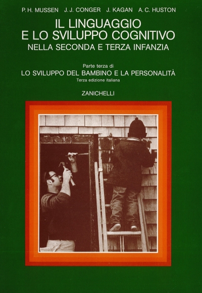 Cover  Il linguaggio e lo sviluppo cognitivo nella seconda e terza infanzia. Parte terza : Lo sviluppo del bambino e la personalità