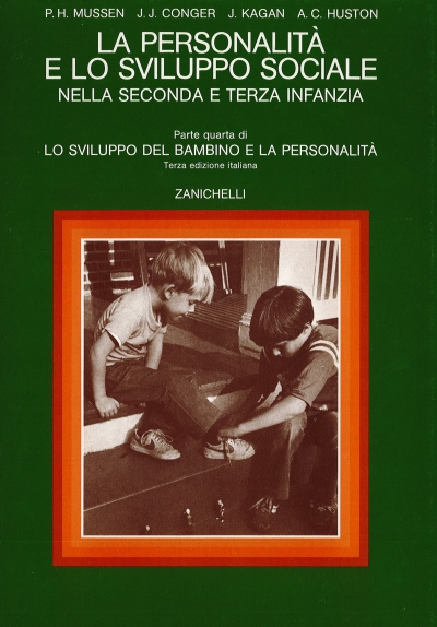 Cover  La personalità e lo sviluppo sociale nella seconda e terza infanzia. Parte quarta : Lo sviluppo del bambino e la personalità