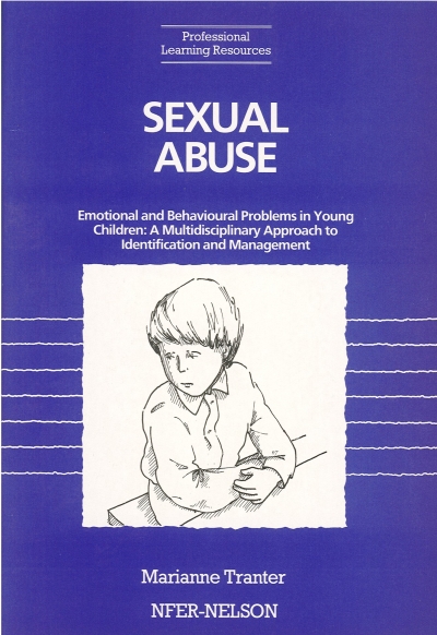 Cover  Sexual abuse : Emotional and behavioural problems in young children : A multidisciplinary approach to identification and management