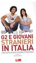 Cover  G2 e giovani stranieri in Italia : politiche di inclusione e racconti
