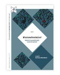 Cover  #iostonellerelazioni : Relazioni sostenibili nella scuola dei giovani