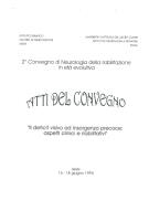 Cover  2° Convegno di Neurologia della riabilitazione in età evolutiva : Il deficit visivo ad insorgenza precoce : aspetti clinici riabilitativi. Assisi, 16-18 giugno 1994