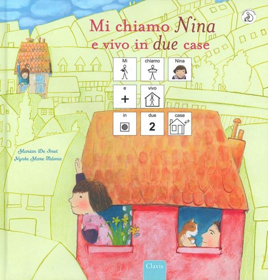 Cover  Mi chiamo Nina e vivo in due case