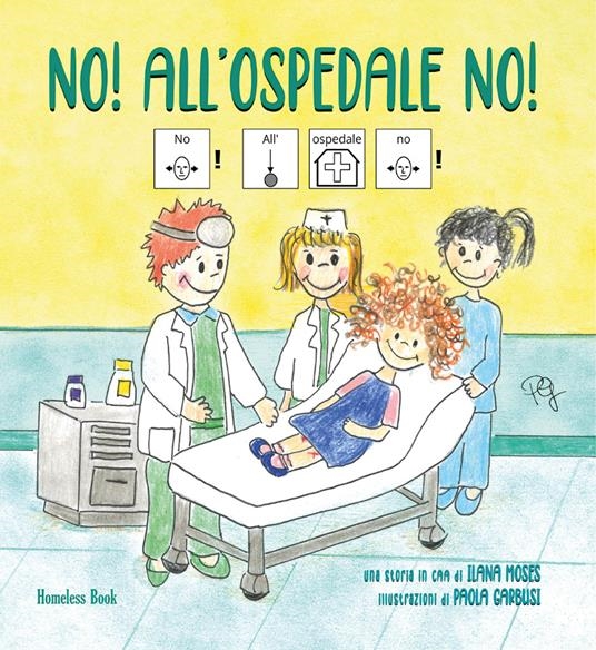 Cover  No! All'ospedale no! : una storia in CAA