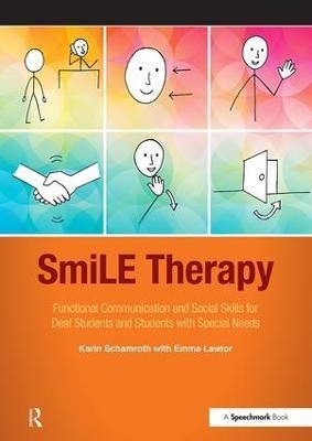 Cover  SmiLE Therapy : Functional Communication and Social Skills for Deaf Students and Students with Special Needs