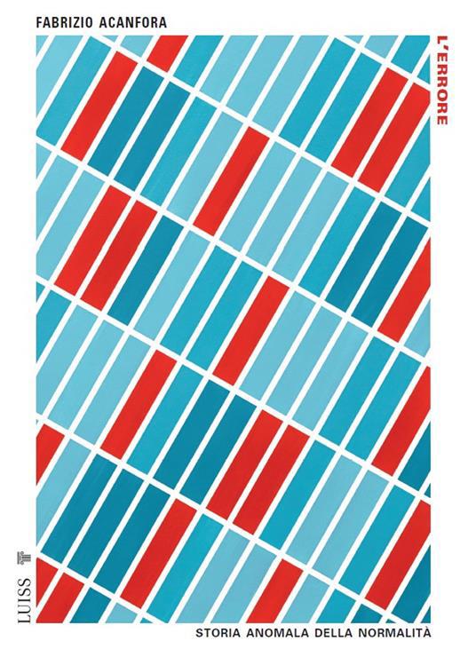 Cover  L'errore : Storia anomala della normalità