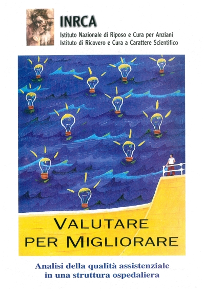 Cover  Valutare per migliorare : Analisi della qualità assistenziale in una struttura ospedaliera