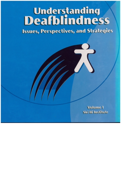 Cover  Understanding deafblindness : Issues, perspectives, and strategies