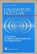 Cover  Il rilassamento muscolare : applicazioni in terapia comportamentale e in riabilitazione