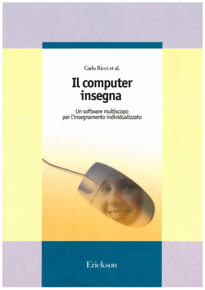 Cover  Il computer insegna : Un software multiscopo per l'insegnamento individualizzato