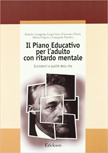 Cover  Il piano educativo per l'adulto con ritardo mentale : Ecosistemi e qualità della vita